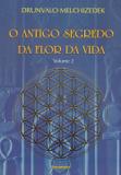 O Antigo Segredo da Flor da Vida - Volume 2 - Pensamento