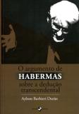 O Argumento de Habermas Sobre a Dedução Transcendental - Insular