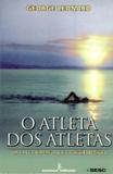 O atleta dos atletas