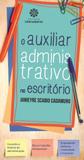 O auxiliar administrativo no escritório