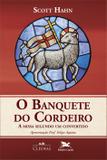 O Banquete do Cordeiro - A missa segundo um convertido