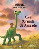 O bom dinossauro: uma jornada de amizade