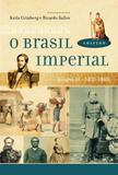 O Brasil Imperial - Civilizaçao brasilei