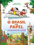 O Brasil no Papel em Poesia de Cordel
