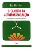 O Caminho da Autotransformação