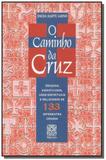 O Caminho Da Cruz