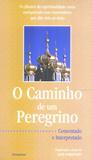 O Caminho de Um Peregrino