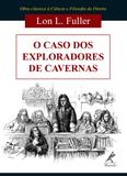 O caso dos exploradores de cavernas