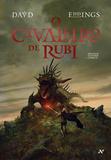 O cavaleiro de Rubi - Trilogia Elenium