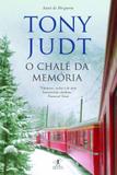 O Chale da Memoria - Objetiva