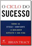 O Ciclo do Sucesso - Alta books