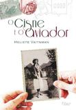 O Cisne e o Aviador - Rocco