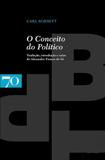 O Conceito do Politico - Ediçoes 70 - pt