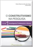 O Construtivismo na Pesquisa - Crv