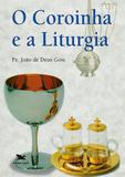O coroinha e a liturgia
