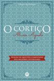 O cortiço - Com questões comentadas de vestibular