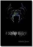 O demonio branco - Autor independente