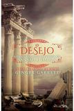 O Desejo: A História não Contada de Sansão e Dalila - Editora ágape