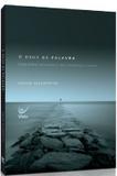 O Deus de Palavra - Editora vida