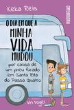 O dia em que a minha vida mudou por causa de um pneu furado em Santa Rita do Passa Quatro