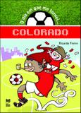 O dia em que me tornei... colorado