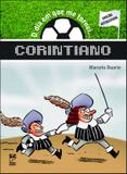 O dia em que me tornei... corintiano