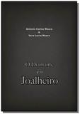 O Diamante e o Joalheiro - Clube de autores