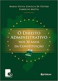 O Direito Administrativo nos 30 Anos da Constituição - Fórum