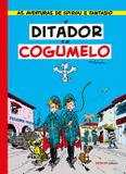 O ditador e o cogumelo