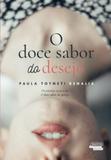 O doce sabor do desejo - Editora novo século