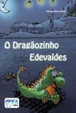 O dragãozinho Edevaldes - Planeta azul