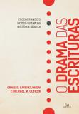 O Drama das Escrituras - Vida nova