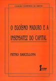 O Egoísmo Maduro e A Insensatez do Capital - Ícone