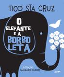 O elefante e a borboleta