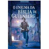 O Enigma da Bíblia de Gutenber - Maurício Zágari - Mundo cristão
