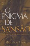 O enigma de Sansão - Cpad