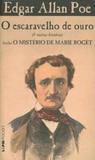 O Escaravelho de Ouro Outras Histórias - Inclui o Mistério de Marie Rogêt - Lpm editores
