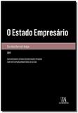 O Estado Empresário - 01Ed/17 - Almedina