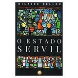 O Estado Servil - Hilaire Belloc - Danúbio