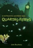 O Estranho Misterio das Quartas-Feiras