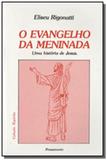 O Evangelho Da Meninada - Pensamento - cultrix