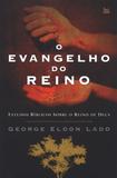 O Evangelho do Reino - Shedd publicações