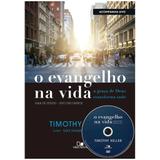 O Evangelho na Vida - Timothy Keller - Vida nova