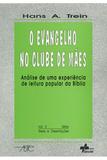 O Evangelho no Clube de Mães - Aste