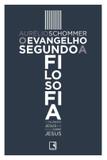 O evangelho segundo a filosofia