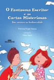 O Fantasma Escritor e as Cartas Misteriosas - Editora melhoramentos