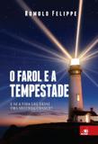 O Farol e a Tempestade - Novo conceito