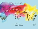 O fazedor de borboletas - Escrita fina