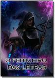 O feiticeiro das letras - Autor independente