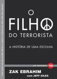 O filho do terrorista - A história de uma escolha